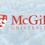 Montreal’s McGill University Invites International Applications for Elite Graduate Funding